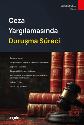 Ceza Yargılamasında Duruşma Süreci Saim Köroğlu