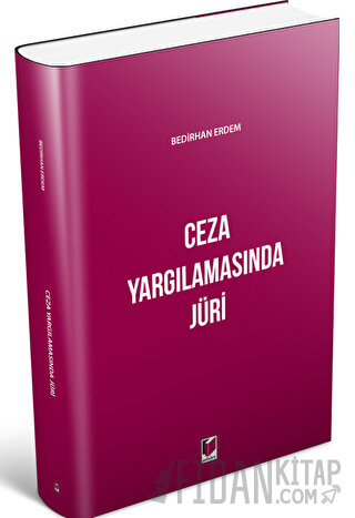 Ceza Yargılamasında Jüri Bedirhan Erdem