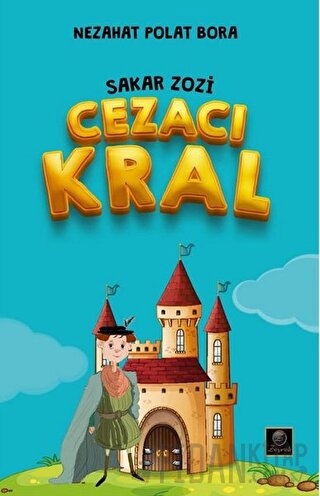 Cezacı Kral - Sakar Zozi Nezahat Polat Bora