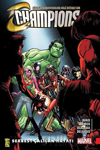 Champions 2: Serbest Çalışan Hayatı Mark Waid