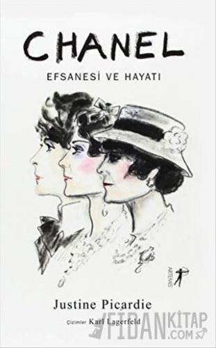 Chanel Efsanesi ve Hayatı Justine Picardie