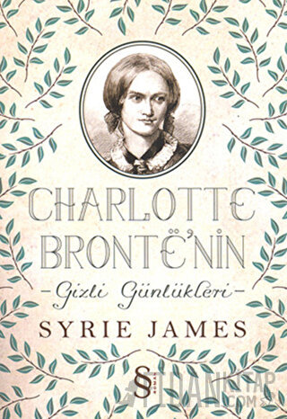 Charlotte Bronte’nin Gizli Günlükleri Syrie James