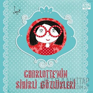 Charlotte’nin Sihirli Gözlükleri Suppa