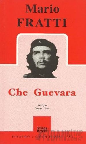 Che Guevara Mario Fratti