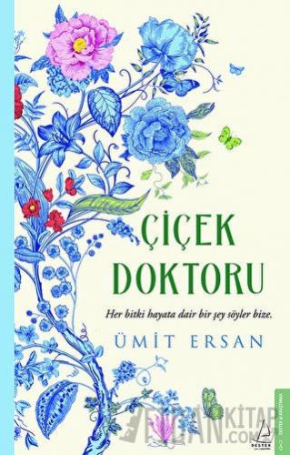 Çiçek Doktoru Ümit Ersan