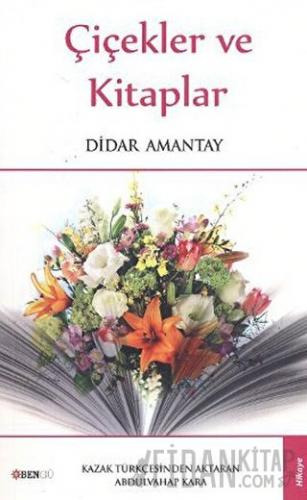 Çiçekler ve Kitaplar Didar Amantay