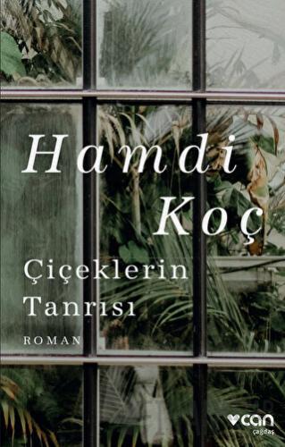 Çiçeklerin Tanrısı Hamdi Koç