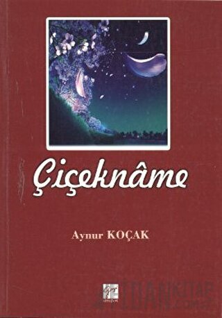 Çiçekname Aynur Koçak