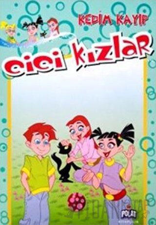 Cici Kızlar - Kedim Kayıp Kolektif