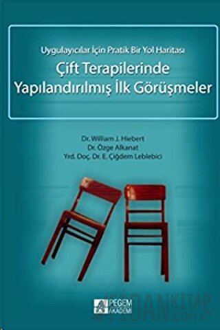 Çift Terapilerinde Yapılandırılmış İlk Görüşmeler Çiğdem Leblebici