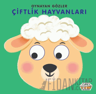 Çiftlik Hayvanları - Oynayan Gözler (Ciltli) Kolektif