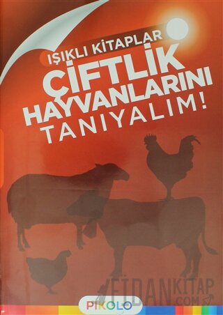 Çiftlik Hayvanlarını Tanıyalım - Işıklı Kitaplar Kolektif