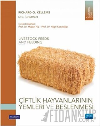 Çiftlik Hayvanlarının Yemleri ve Beslenmesi D. C. Church