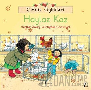 Çiftlik Öyküleri - Haylaz Kaz Heather Amery