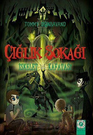 Çığlık Sokağı: İskelet Kafatası Tommy Donbavand