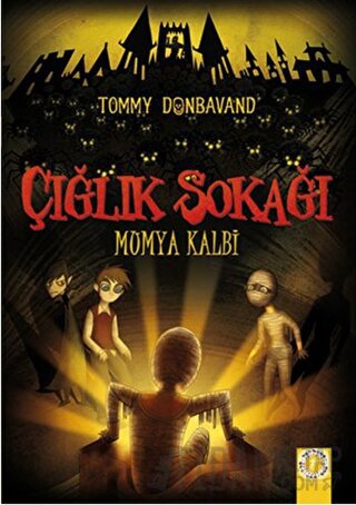 Çığlık Sokağı: Mumya Kalbi Tommy Donbavand