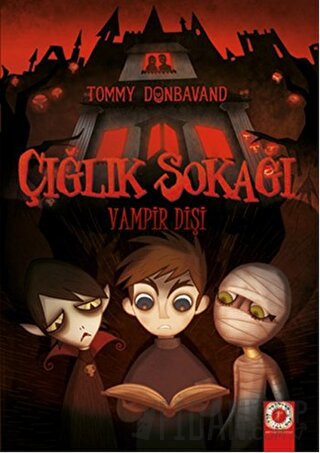 Çığlık Sokağı: Vampir Dişi Tommy Donbavand