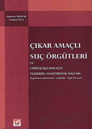 Çıkar Amaçlı Suç Örgütleri Muhittin Mıhçak