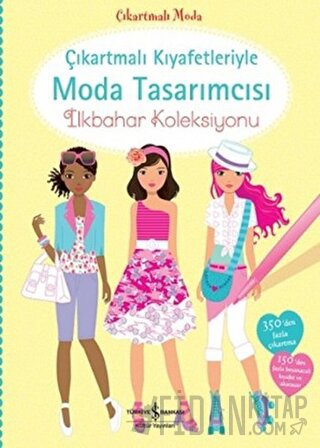 Çıkartmalı Kıyafetleriyle Moda Tasarımcısı - İlkbahar Koleksiyonu Fion