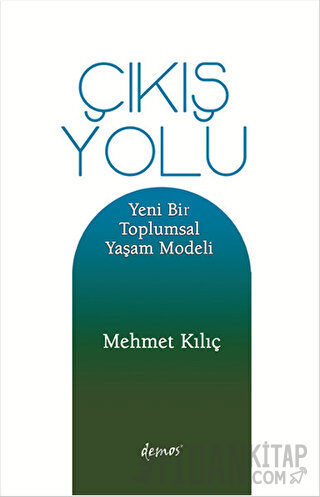 Çıkış Yolu Mehmet Kılıç