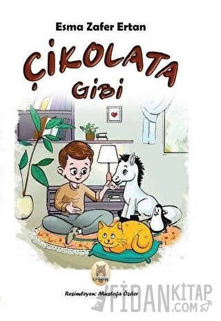 Çikolata Gibi Esma Zafer Ertan