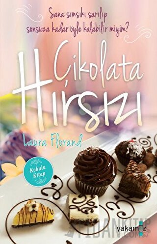 Çikolata Hırsızı (Ciltli) Laura Florand