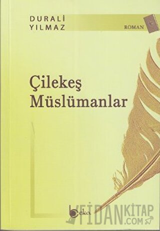 Çilekeş Müslümanlar Durali Yılmaz