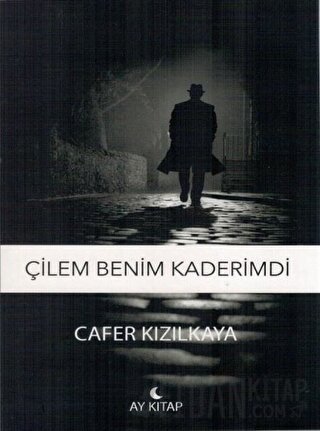 Çilem Benim Kaderimdi Cafer Kızılkaya