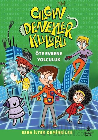 Çılgın Deneyler Kulübü Öte Evrene Yolculuk Esra İlter Demirbilek