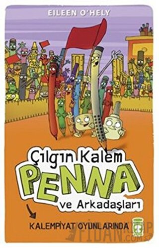 Çılgın Kalem Penna ve Arkadaşları - Kalempiyat Oyunlarında Eileen O'He