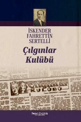 Çılgınlar Kulübü İskender Fahrettin Sertelli