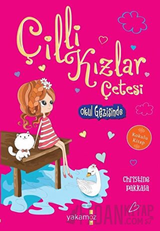 Çilli Kızlar Çetesi Okul Gezisinde Christine Pakkala