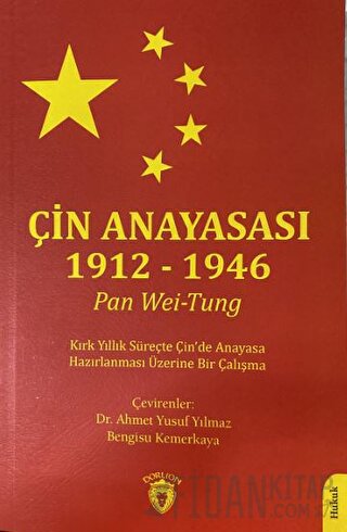 Çin Anayasası 1912 - 1946 Pan Wei Tung