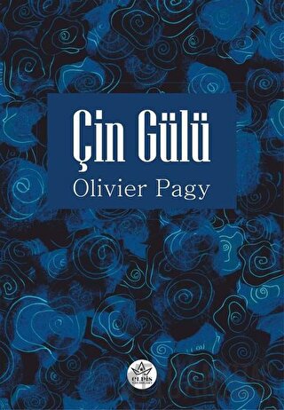 Çin Gülü Olivier Pagy