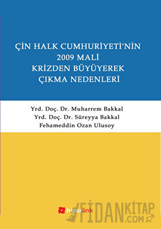 Çin Halk Cumhuriyetinin 2009 Mali Krizden Büyüyerek Çıkma Nedenleri Mu