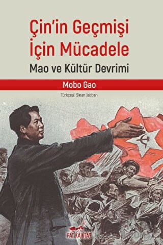 Çin’in Geçmişi İçin Mücadele Mobo Gao