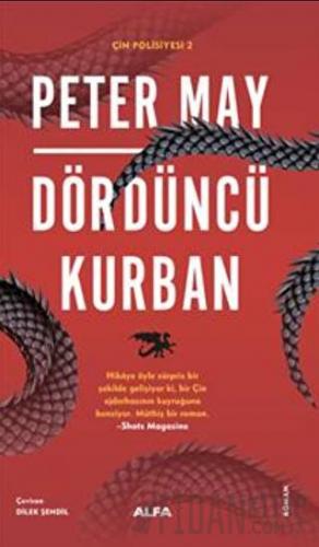 Çin Polisiyesi 2 - Dördüncü Kurban Peter May