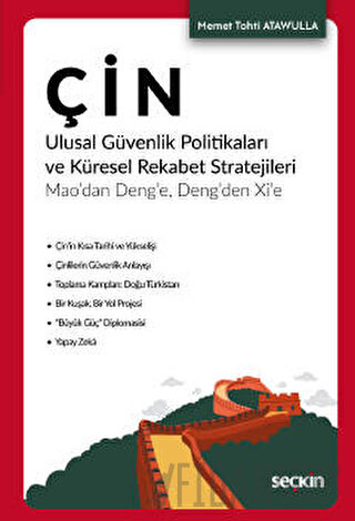 Çin Ulusal Güvenlik Politikaları ve Küresel Rekabet Stratejileri Mao&#