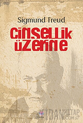 Cinsellik Üzerine Sigmund Freud