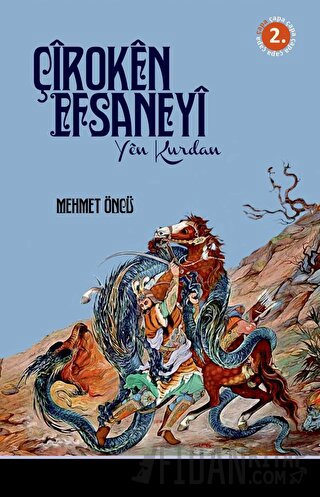 Çiroken Efsaneyi - Yen Kurdan Mehmet Öncü