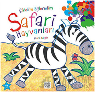 Çizelim Eğlenelim - Safari Hayvanları Mark Bergin