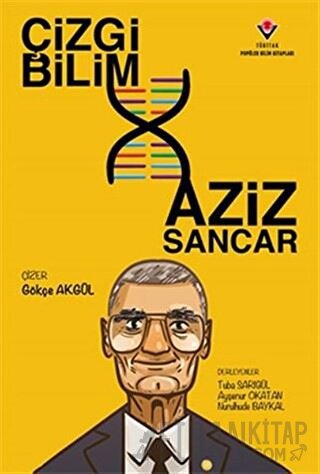 Çizgi Bilim - Aziz Sancar Ayşenur Okatan