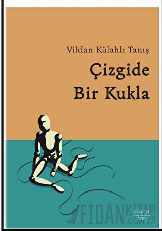 Çizgide Bir Kukla Vildan Külahlı Tanış