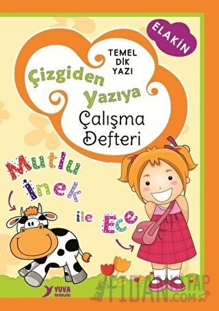 Çizgiden Yazıya Çalışma Defteri-Dik Temel Harflerle Kolektif