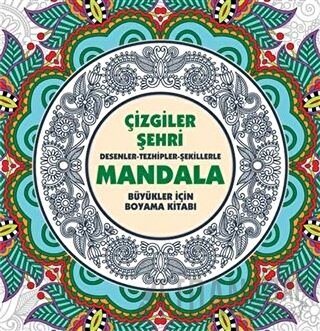 Çizgiler Şehri - Mandala Kolektif