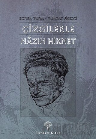 Çizgilerle Nazım Hikmet Soner Tuna