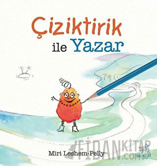 Çiziktirik ile Yazar Miri Leshem-Pelly