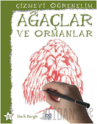 Çizmeyi Öğrenelim - Ağaçlar ve Ormanlar Mark Bergin