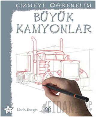 Çizmeyi Öğrenelim - Büyük Kamyonlar Mark Bergin