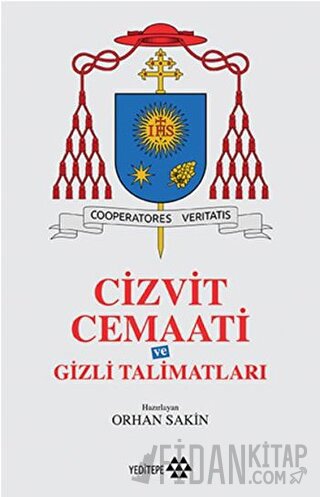 Cizvit Cemaati ve Gizli Talimatları Orhan Sakin